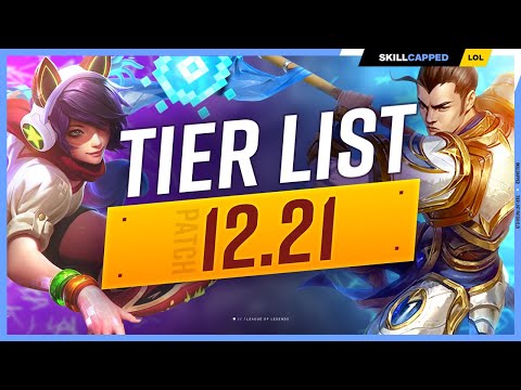 NEW TIER LIST for PATCH 12.21 - League of Legends