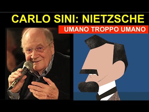 CARLO SINI: UMANO, TROPPO UMANO 💥 nuova versione
