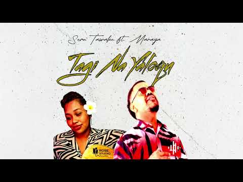 Seru Tawake - Tagi Na Yaloqu (Audio) ft. Maraya