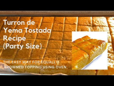 Turrones de Yema Tostada (Spanish Almond Nougat) - Party or Potluck Size l Recipe In English