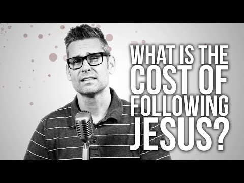 562. What Is The Cost Of Following Jesus?
