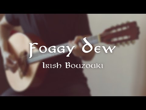 Foggy Dew (Irish Bouzouki)