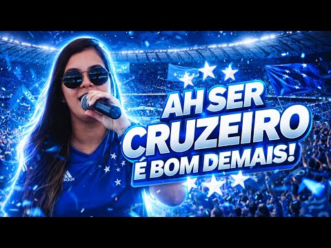 Ah Ser Cruzeiro É Bom Demais - Cruzeiro