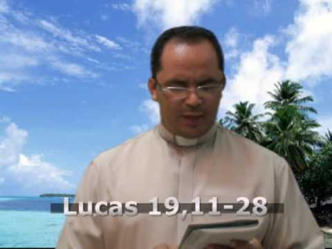 Evangelho do dia 18 de novembro de 2009.  [Lucas 19,11-28]