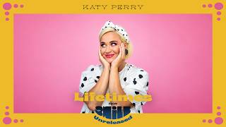 Katy Perry - Lifetimes - From ‘Smile (Unreleased)’
