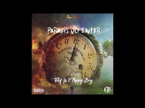 Totof La - Paradis ou Enfer ft. Trippy Boy🥶❄️