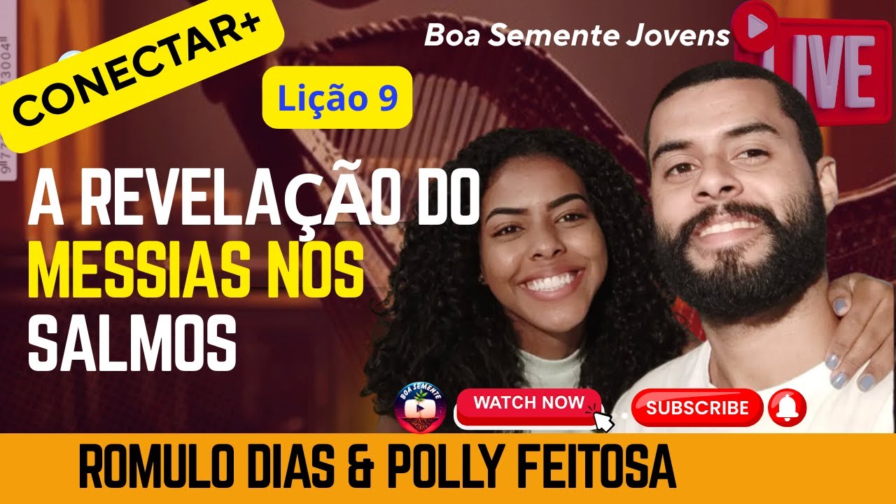 LIÇÃO 9 -A REVELAÇÃO DO MESSIAS NOS SALMOS. Revista Betel Conectar + 2 tri 2025