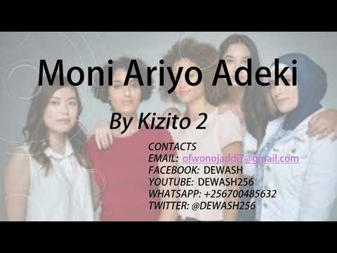 Moni Aryo Adeki - Kizito 2