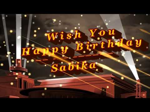 Sabika Birthday Video