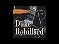 The Duke Robillard Band - Duke's Blues - 11 - Never Let You Go