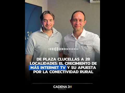 De Plaza Clucellas a 28 localidades: el crecimiento de Más Internet y su apuesta por la conectividad