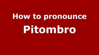 How to pronounce Pitombro