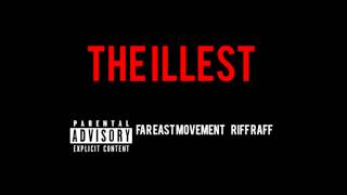 Far East Movement - The Illest