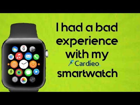 I had a bad experience with my cardieo smartwatch.