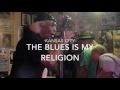 The Blues Is My Religion At BB S Lawnside BBQ In Kansas City