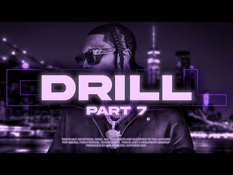 DRILL MASHUP 7 feat. POP SMOKE, TRAVIS SCOTT, FIVIO FOREIGN (prod. SLIDEBEATZ)