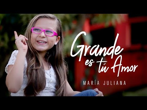 María Juliana l Grande es tú Amor   (Videoclip Oficial)
