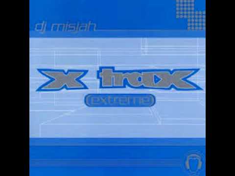 DJ Misjah   X Trax Extreme 1998