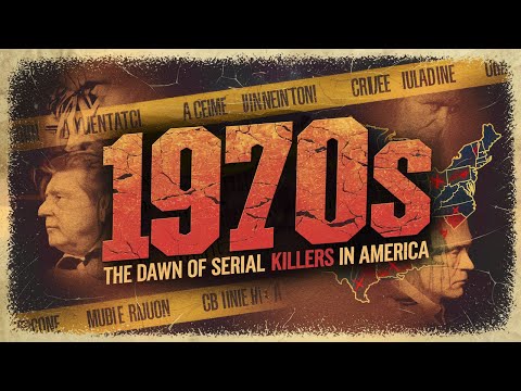 Why The 1970s Created The Deadliest Killers Ever? | Serial Killer Documentary