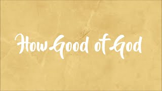 Matthew West - How Good of God (Lyrics)