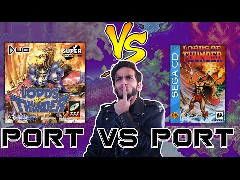 Port Vs Port | Lords of Thunder Turbo CD vs Sega CD | Kelphelp