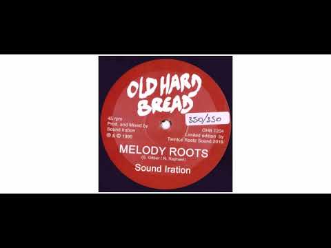 Sound Iration - Melody Roots - 12" - Old Hard Bread