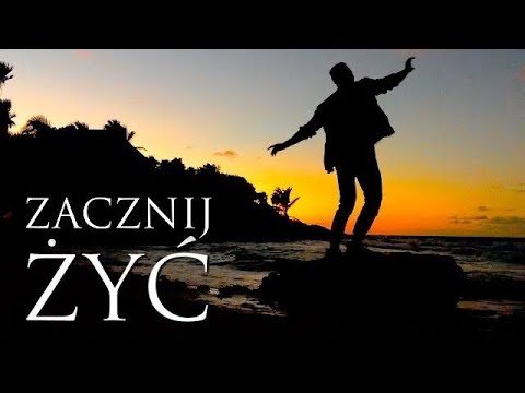 Zacznij żyć