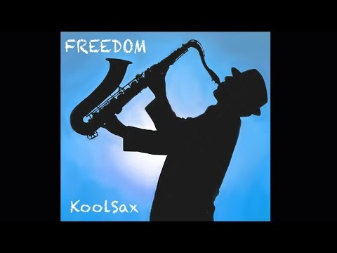 KoolSax - Freedom (Original Mix)
