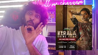 Kerala Crime Files | My Opinion | Disney Hotstar | Malayalam