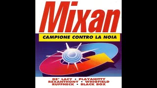 Mixan Campione Contro La Noia (1995)