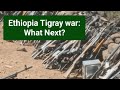 Ethiopia Tigray Woldia Kobo What Next