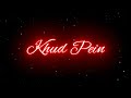 Rehna Tu Pal Pal Dil Ke Paas Black Screen Whatsapp Status