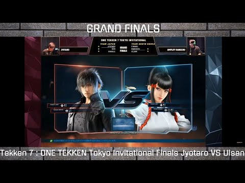 Tekken 7 : ONE TEKKEN Tokyo Invitational Finals Jyotaro (Noctis)  VS Ulsan (Kazumi)