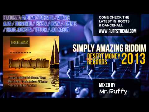 Simply Amazing Riddim MIX (2013): Gyptian,Sizzla,Teflon,Jah Mason,Craig Jackson,Suhverto+More