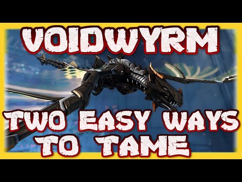 Ark Survival Evolved : Genesis Part 2 Two Easy Ways To Tame The Voidwyrm