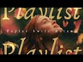 Cozy Autumn With Taylor Swift Songs A Playlist