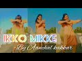 Sanu AjKal Shisha Bada Chheda ️ Shorts Ytshorts Ikkomikke Dance On Ikko Mikke Aanchal Kakkar