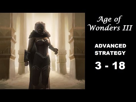 Age of Wonders III Advanced Strategy, Episode 3-18: Stubborn Giants