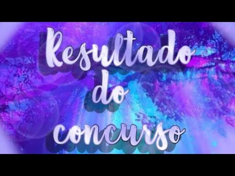 🔥Resultado do concurso🔥