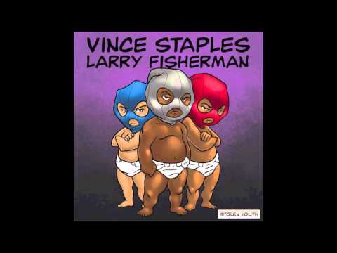 Vince Staples - Fantoms ft. Joey Fatts [Prod. by Larry Fisherman] (Stolen Youth)