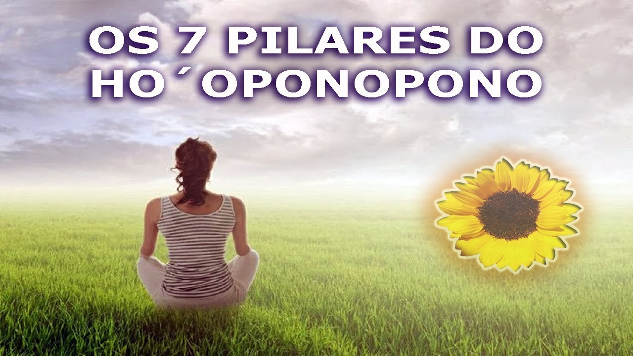 Os sete pilares da filosofia Ho´oponopono  - Primeiro Pilar - IKE