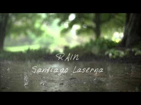Santiago Laserna - Rain (online video)