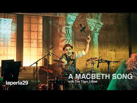 The Tiger Lillies in A Macbeth Song, long teaser