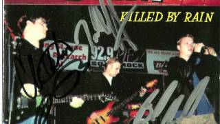 So I Need You (Rare Killed By Rain Album) - 3 Doors Down