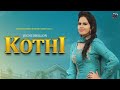 Kothi Official Video Jugni Dhillon Dream Boy DB Lidhar Records Latest Punjabi Song 2022