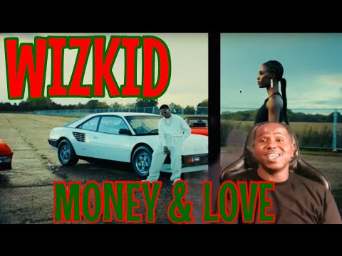 AMERICAN REACTS TO WIZKID - MONEY & LOVE  (OFFICAL MUSIC VIDEO)