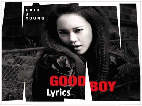 Baek Ji Young(백지영) _ Good Boy (feat Yong Jun Hyung of BEAST) {Audio}