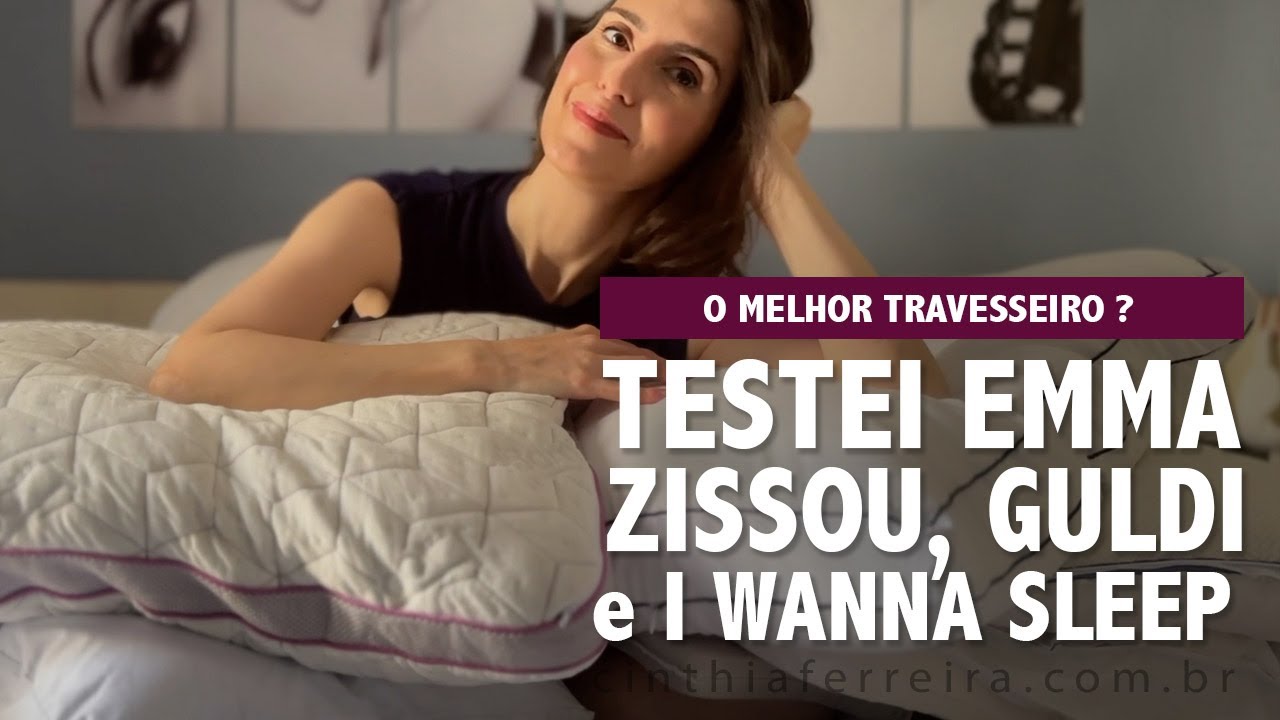 O travesseiro dos sonhos ? Testei travesseiro Emma, Guldi, I Wanna Sleep e Zissou e conto qual amei