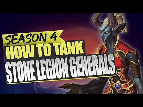 How to Tank - Stone Legion Generals - Season 4 Fated
