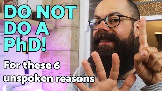 6 reasons why you should not do a PhD | The unspoken truths!